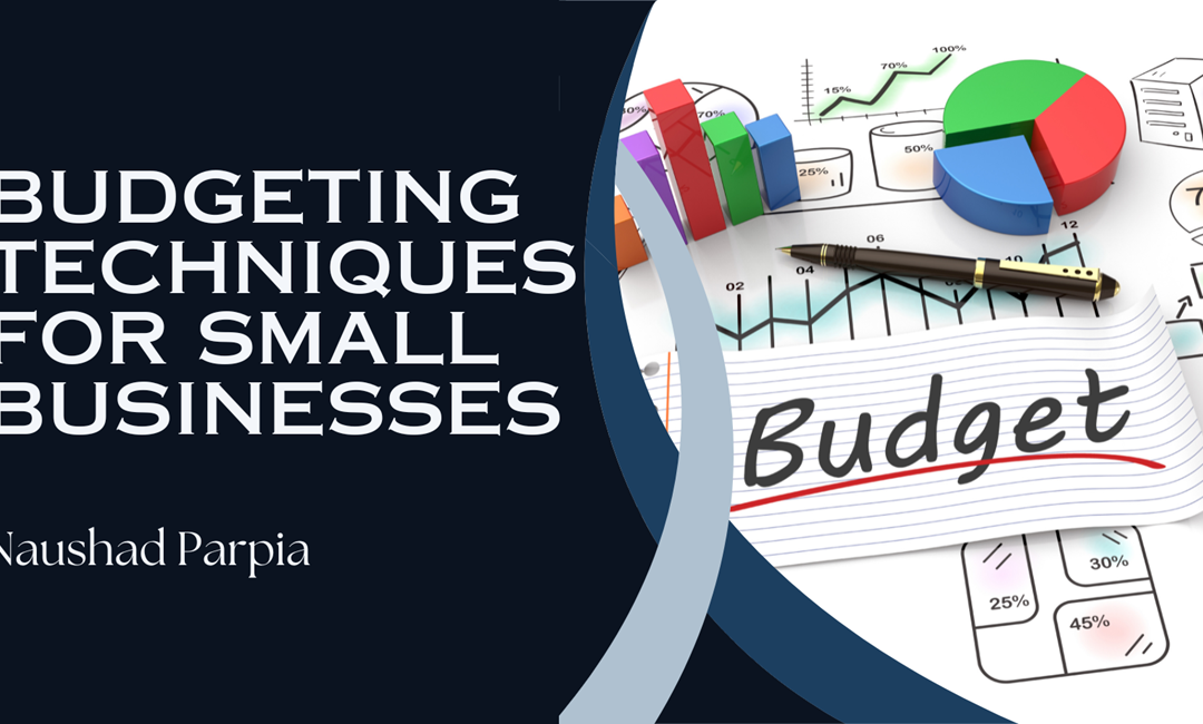 Budgeting Techniques for Small Businesses